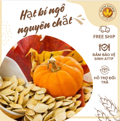 hạt bí ngô nguyên chất