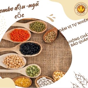 Combo Đậu – Ngũ Cốc Dinh Dưỡng Nguyên Hạt