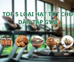 hạt dinh dưỡng tăng cơ